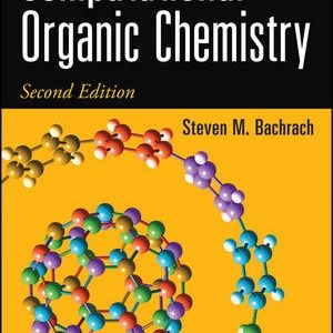 Computational Organic Chemistry (2nd Edition)