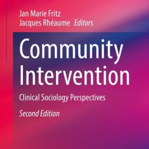 Community Intervention (Clinical Sociology Perspectives) (2nd Edition)