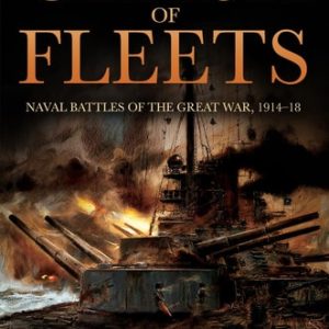 Clash of Fleets (Naval Battles of the Great War, 1914–18)