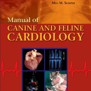 Manual of Canine and Feline Cardiology (4th Edition)