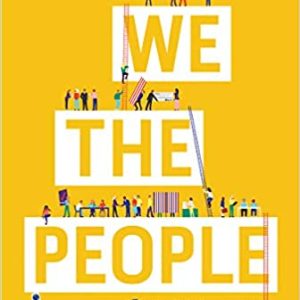 We the People: An Introduction to American Politics (13th Edition - Essentials)