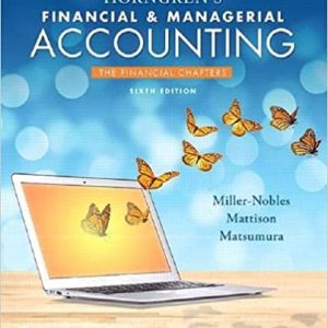 Horngren's Financial & Managerial Accounting: The Financial Chapters (6th Edition)