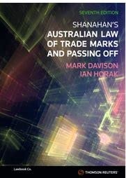 Shanahan's Australian Law of Trade Marks and Passing Off (7th Edition)
