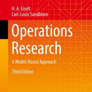 Operations Research (A Model-Based Approach) (3rd Edition)