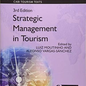 Strategic Management in Tourism (3rd Edition)
