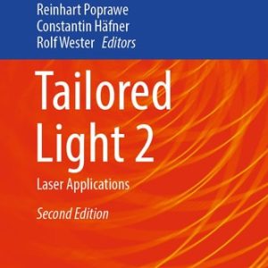 Tailored Light 2 (Laser Applications) (2nd Edition)
