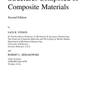 The Behavior of Structures Composed of Composite Materials (2nd Edition)