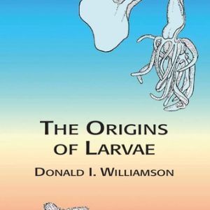 The Origins of Larvae (2nd Edition)