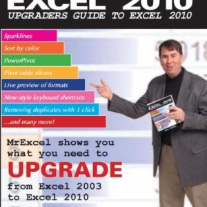 Rev Up to Excel 2010 (Upgraders Guide to Excel 2010) (2nd Edition)