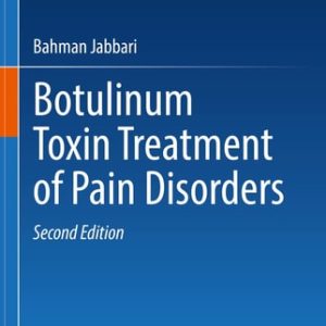 Botulinum Toxin Treatment of Pain Disorders (2nd Edition)