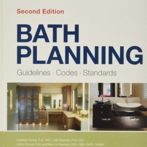 Bath Planning: Guidelines, Codes, Standards (2nd Edition)