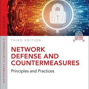 Network Defense and Countermeasures (Principles and Practices) (3rd Edition)