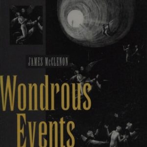 Wondrous Events (Foundations of Religious Belief) (2016th Edition)