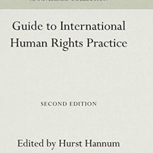 Guide to International Human Rights Practice (2016th Edition)
