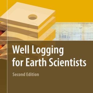Well Logging for Earth Scientists (2nd Edition)