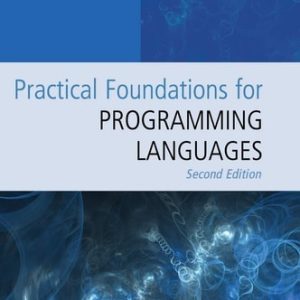 Practical Foundations for Programming Languages (2nd Edition)