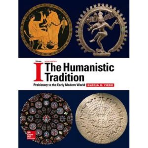 The Humanistic Tradition Volume 1(7th Edition)