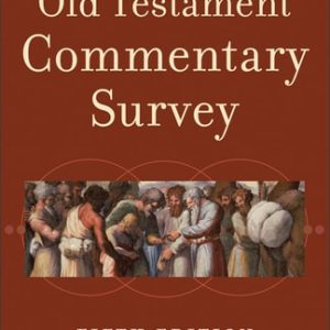 Old Testament Commentary Survey (5th Edition)