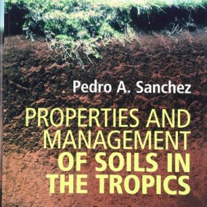 Properties and Management of Soils in the Tropics (2nd Edition)
