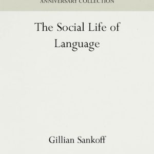The Social Life of Language