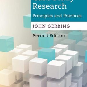 Case Study Research (Principles and Practices) (2nd Edition)
