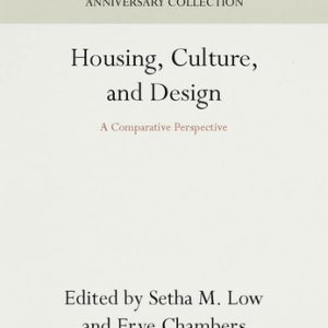 Housing, Culture, and Design (A Comparative Perspective)