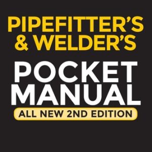 Audel Pipefitter's and Welder's Pocket Manual (2nd Edition)