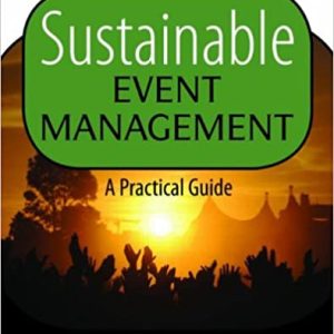 Sustainable Event Management: A Practical Guide (2010)