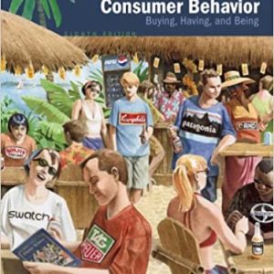 Consumer Behavior: Buying, Having, and Being (8th Edition)