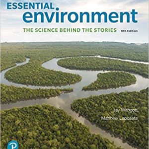 Essential Environment: The Science Behind the Stories (6th Edition)