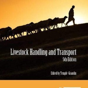 Livestock Handling and Transport (5th Edition)