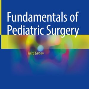 Fundamentals of Pediatric Surgery (3rd Edition)