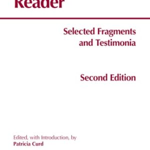 A Presocratics Reader (Selected Fragments and Testimonia) (2nd Edition)