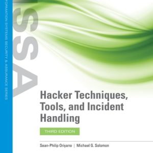 Hacker Techniques  Tools  and Incident Handling (3rd Edition)