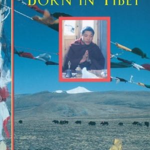 Born in Tibet (4th Edition)