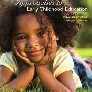 Approaches to Early Childhood Education (6th Edition)
