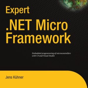 Expert .NET Micro Framework (2nd Edition)