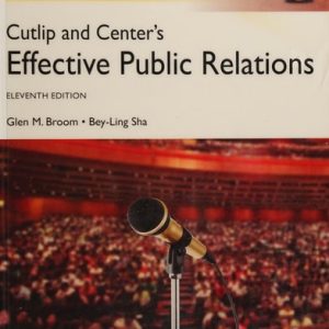 Cutlip and Center's Effective Public Relations (11th Edition)