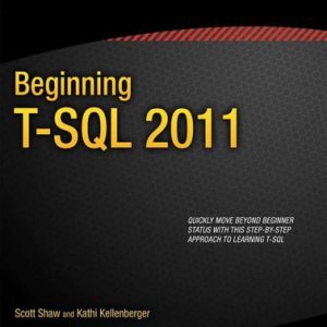Beginning T-SQL 2012 (2nd Edition)