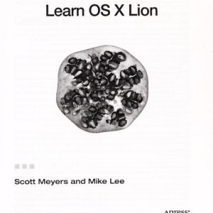 Learn OS X Lion (2nd Edition)