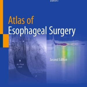 Atlas of Esophageal Surgery (2nd Edition)