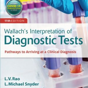 Wallach's Interpretation of Diagnostic Tests (11th Edition)