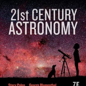 21st Century Astronomy (7th Edition)