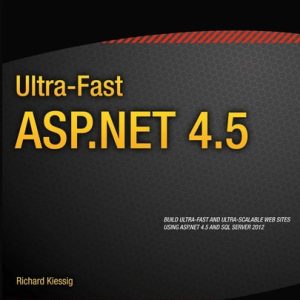Ultra-Fast ASP.NET 4.5 (2nd Edition)