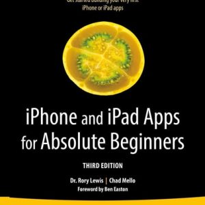 iPhone and iPad Apps for Absolute Beginners (3rd Edition)
