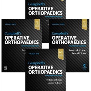 Campbell's Operative Orthopaedics (14th Edition)