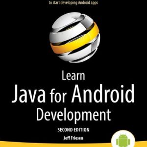 Learn Java for Android Development (2nd Edition)