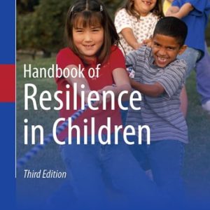 Handbook of Resilience in Children (3rd Edition)