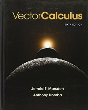 Vector Calculus (6th Edition)