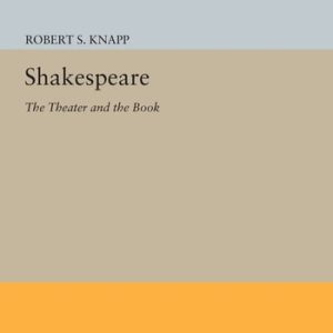Shakespeare (The Theater and the Book)